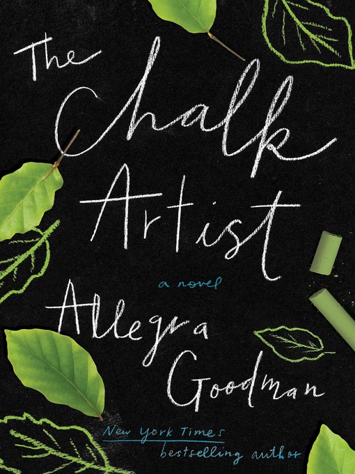 Title details for The Chalk Artist by Allegra Goodman - Available